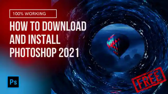Adobe Photoshop 2021 Latest Version  Free Download
