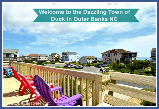 Duck is a high end northern beach town on the Outer Banks and was recently named one of the "Top 15 Family-Friendly Beaches in America".