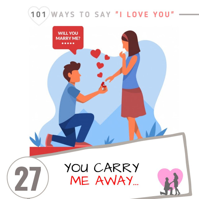 You carry me away! -100+ Creative Ways to Say I Love You - Funny, Romantic, Cute, True, Sweet, Her, Him, girlfriend, boyfriend, couple memes pictures, photos, images, pics, captions, quotes, wishes, quotes, SMS, status, messages.