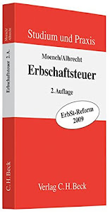 Erbschaftsteuerrecht: einschließlich Schenkungsteuerrecht und Bewertung (Studium und Praxis)