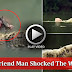 Crocodile Friend Man Shocked The Whole World