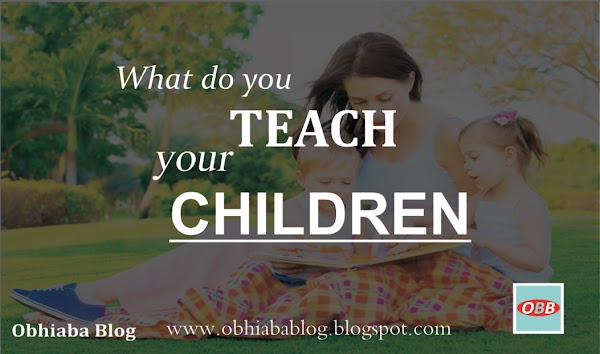 What Do You Teach Your Children