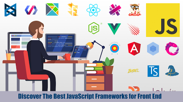 Discover The Best JavaScript Frameworks for Front End