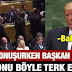Trump konuşurken Başkan Erdoğan salonu terk etti