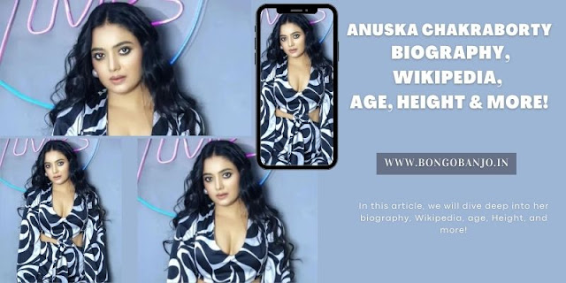 Anuska Chakraborty Biography, Wikipedia, Age, Husband
