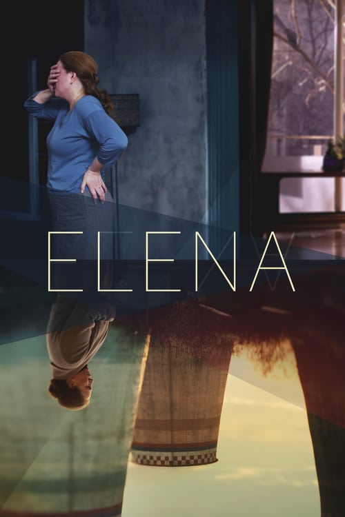 Ver Elena 2011 Pelicula Completa En Español Latino