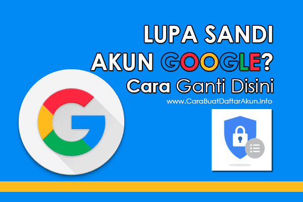 Cara Memperbaiki Akun Google Yang Lupa - Simak Gambar Berikut