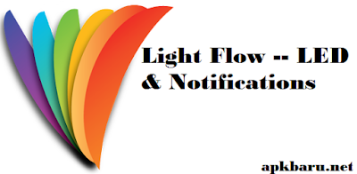 Light Flow -- LED & Notifications Pro v3.61.17 APK