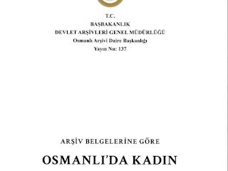 E-Kitap Arşiv Belgelerine Göre Osmanlı'da Kadın