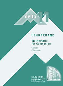 delta – neu / delta LB 11: Mathematik für Gymnasien (delta – neu: Mathematik für Gymnasien)