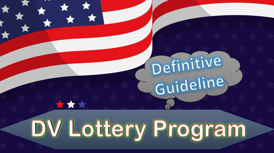 Definitive Guide DV Lottery Program