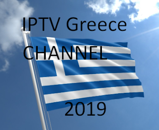 IPTV Greece Channels List 2019