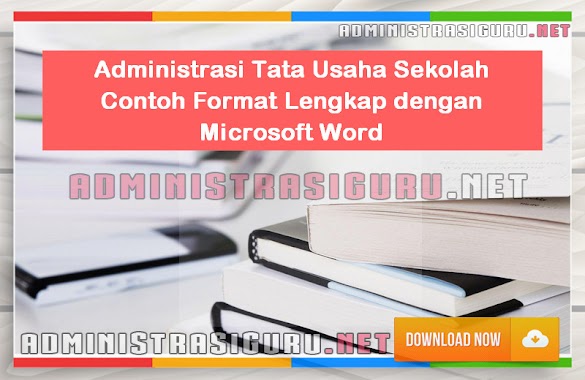 Administrasi Tata Perjuangan Sekolah Teladan Lengkap Format Microsoft
Word