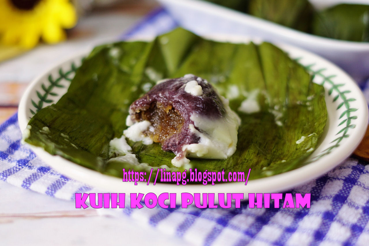 Resepi Kuih Koci Pulut Hitam Bersantan (Tips Kuih Lembut 