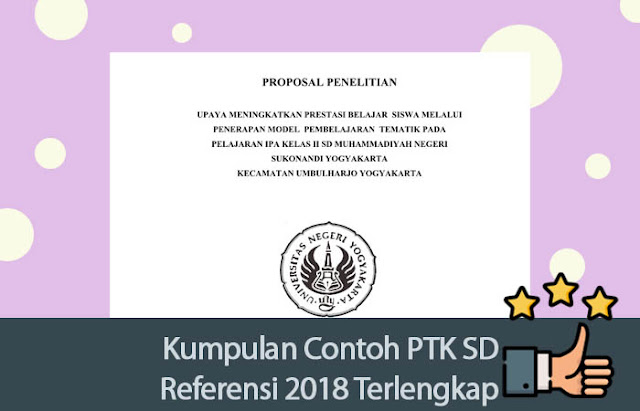 Kumpulan Contoh PTK SD Referensi 2018