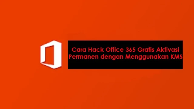 Cara Hack Office 365 Gratis