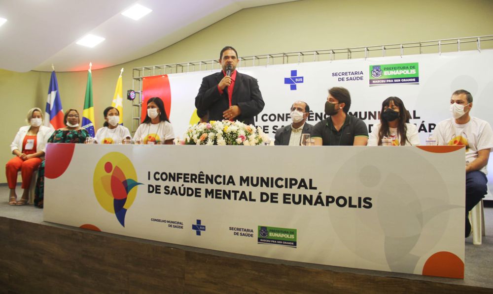 Eunápolis - I Conferência de Saúde Mental discute o fortalecimento de políticas públicas 