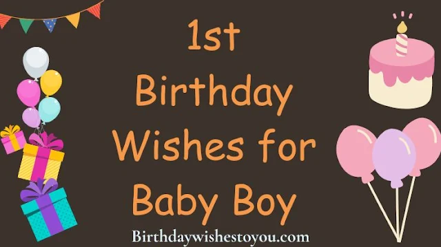 1st Birthday Wishes for Baby Boy