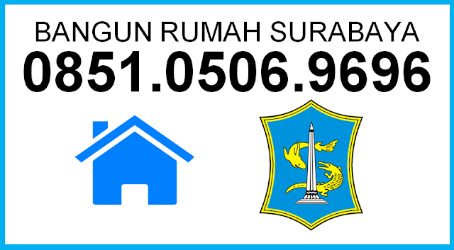 Bangun Rumah Surabaya