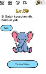 si gajah kesepian brain out