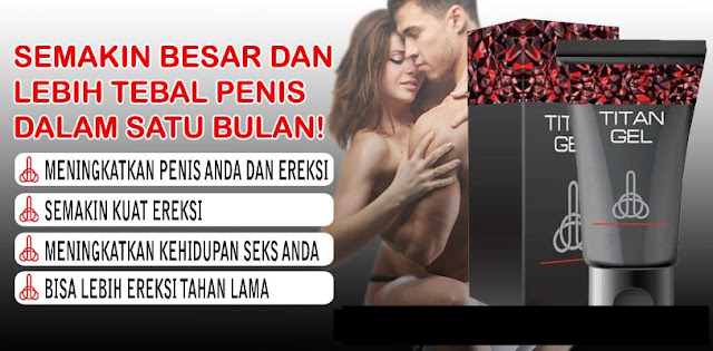 Jual Obat Titan Gel Asli Cream Pembesar Penis