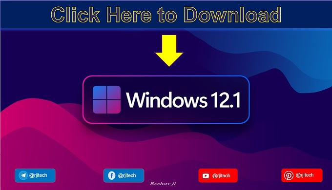 How to download Window 12 : Release date, Price,download and everything else we know