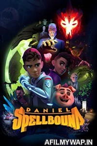 Daniel Spellbound (2023) Hindi Dubbed Season 2 Complete