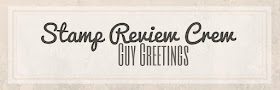 http://stampreviewcrew.blogspot.com/2016/05/stamp-review-crew-guy-greetings-edition.html