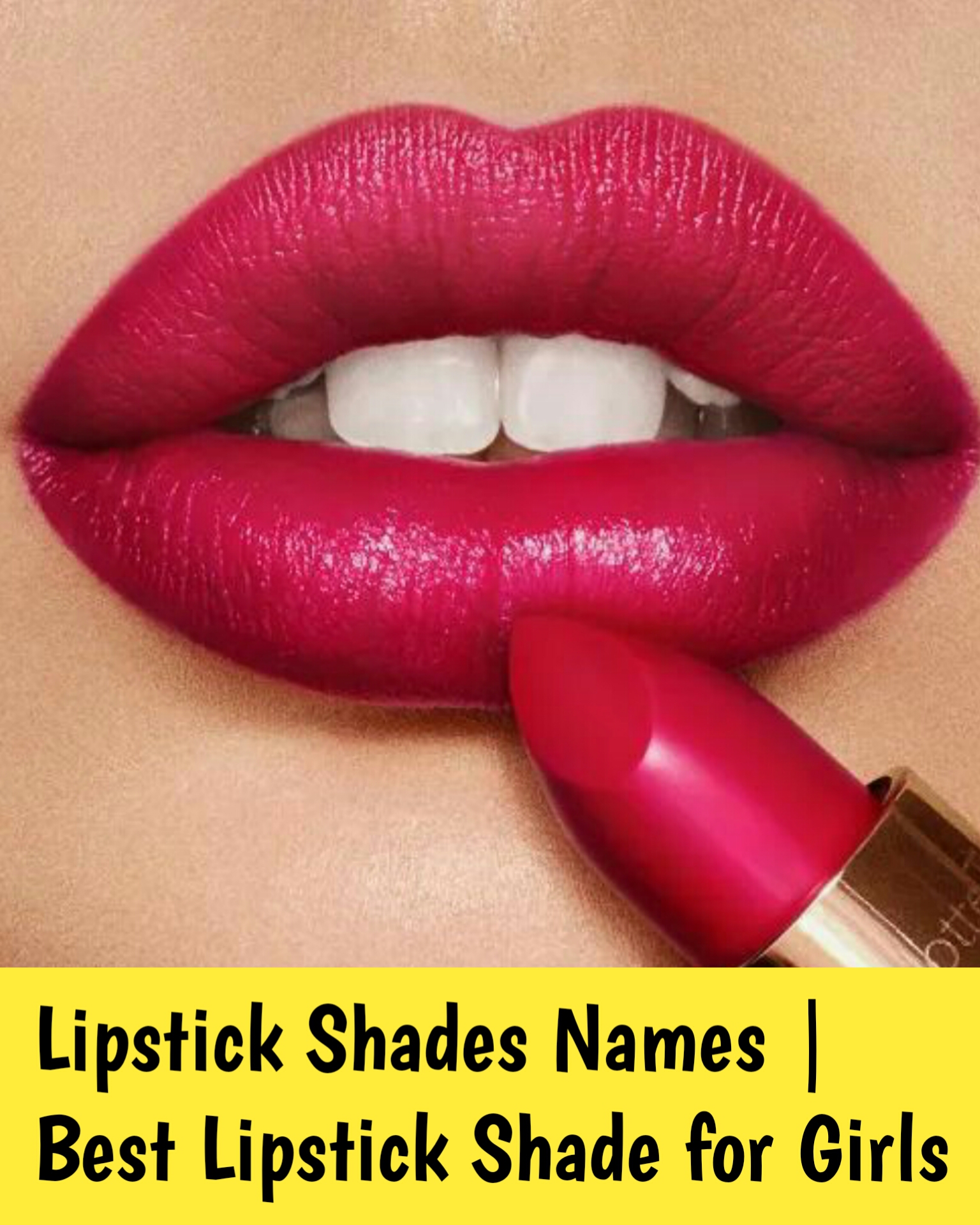 Lipstick Shades Names | Best Lipstick Shade for Girls