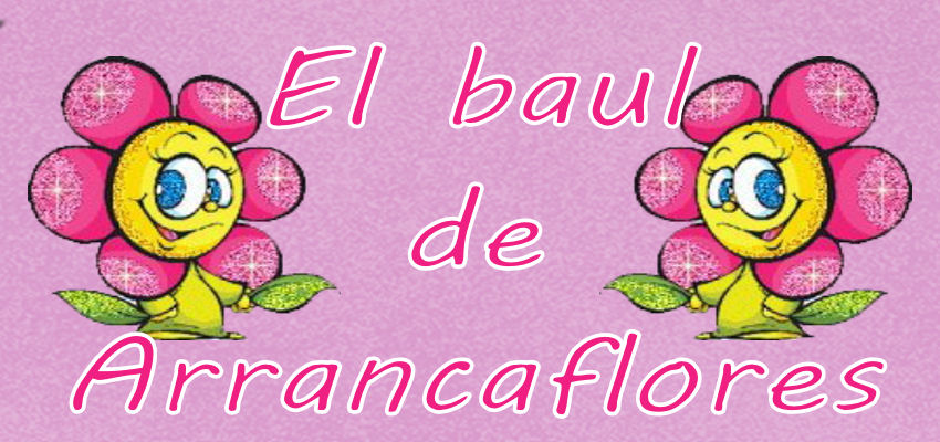 El baúl de Arrancaflores