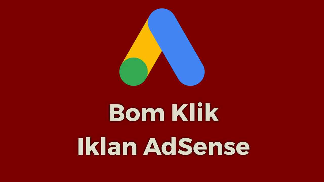 Cara Mengatasi Bom Klik Iklan Adsense di Blog Agar Kembali Pulih