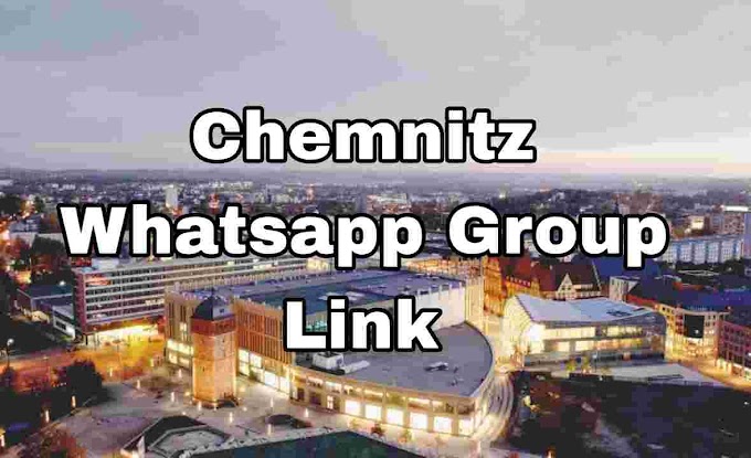 Chemnitz Whatsapp Group Link, Girls, Jobs, Business, News whatsapp group link