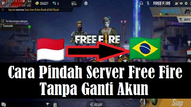 Cara Pindah Server Free Fire Tanpa Ganti Akun