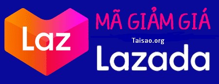 Mã Giảm Giá Lazada