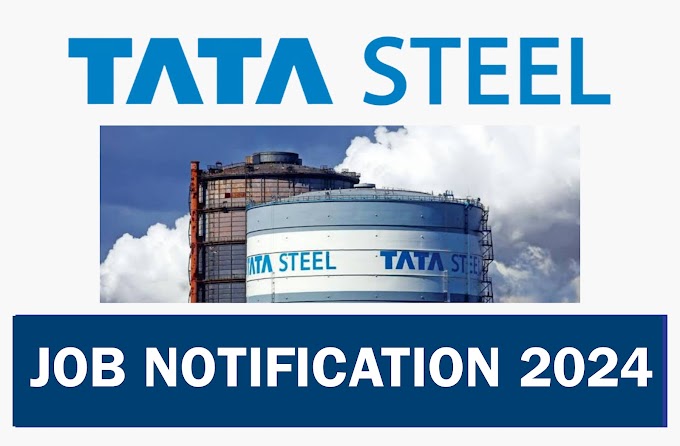 Tata Steel Recruitment 2024 Apply online - Notification released for 2024 Batch