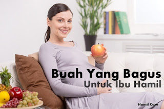 buah yang bagus untuk ibu hamil muda