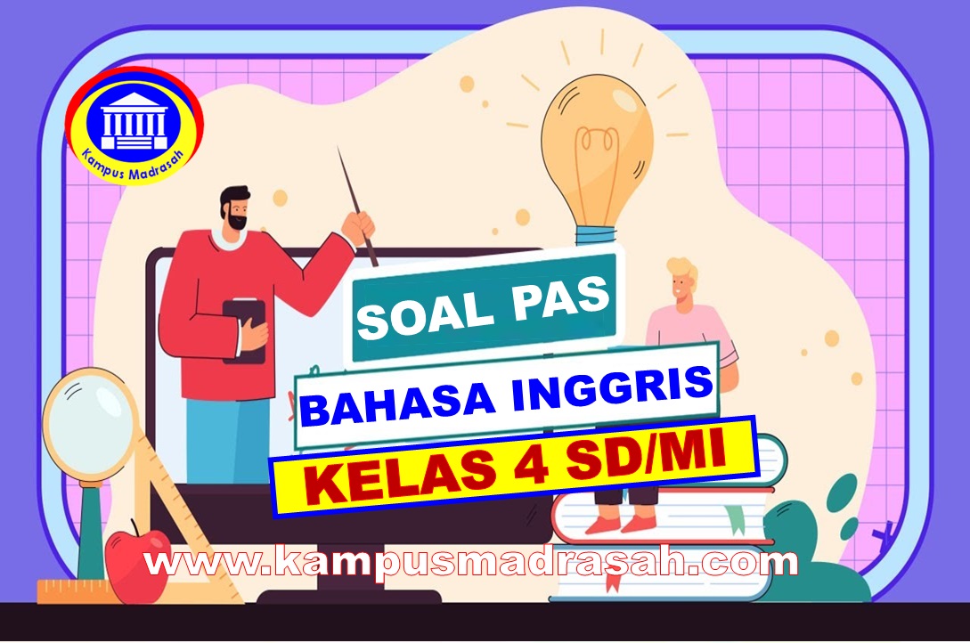 Soal PAS Bahasa Inggris Kelas 4