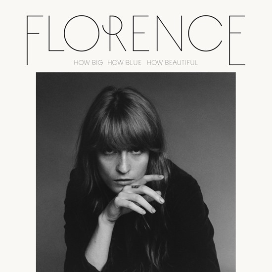 Florence + The Machine — «How Big, How Blue, How Beautiful»