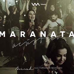 Baixar Música Gospel Maranata (Acústico) - Ministério Avivah e Fernanda Madaloni Mp3