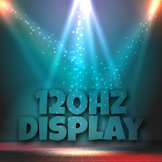 Top phones with 120Hz displays,Best 120Hz display phones in 2020