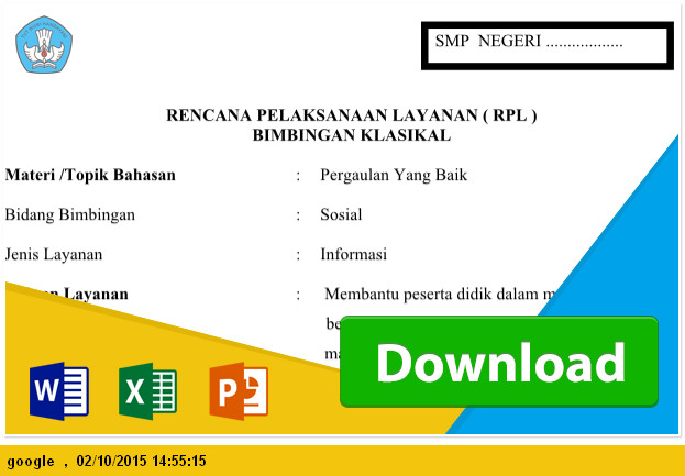 RENCANA PELAKSANAAN LAYANAN ( RPL ) BIMBINGAN KLASIKAL SMP SEMESTER GANJIL 2015-2016