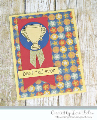 Best Dad Ever card-designed by Lori Tecler/Inking Aloud-stamps from Lawn Fawn