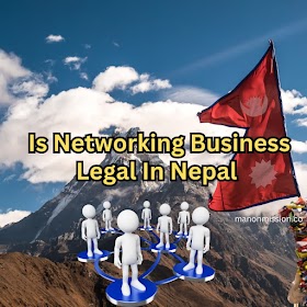  Is Networking Business Legal In Nepal