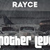 {MUSIC} Rayce - Another Level 