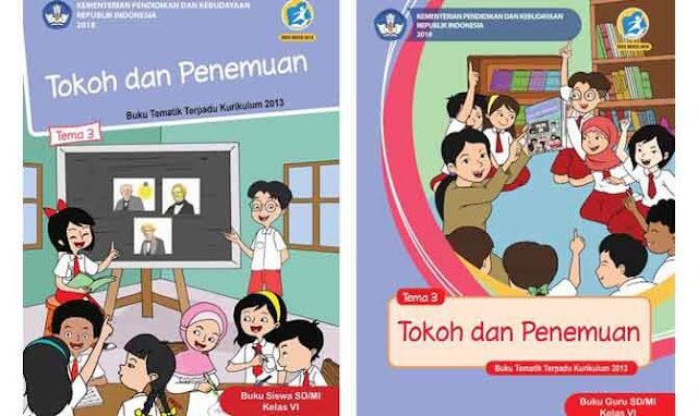  pada kesempatan kali ini aku akan membagikan Buku Tematik Kelas  Buku Tematik Kelas 6 Tema 3 Kurikulum 2013 Revisi 2018 : Siswa & Guru