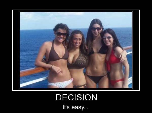 Sometime It Is Too Easy To Choose