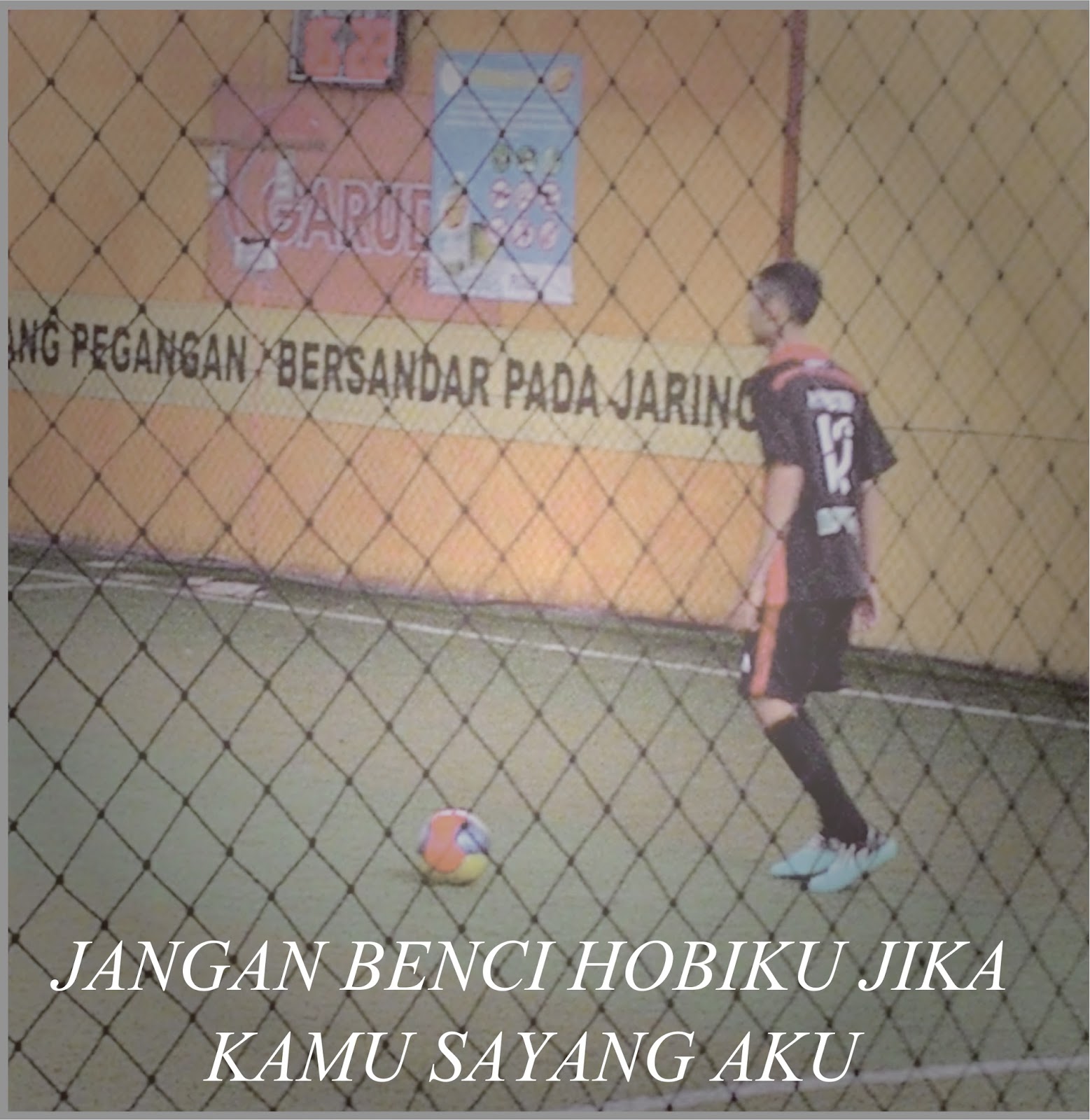 Gambar Anak Kost Kata Sepakbola Futsal Jangan Benci Hobiku Kamu