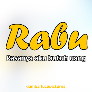 Kata2 Lucu Meme Hari Rabu