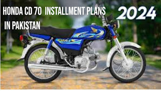 Honda CD 70 interest free installment plans in Pakistan Jan 2024