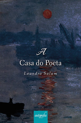 A casa do poeta, livro de poemas de Leandro Salum - Editora Autografia